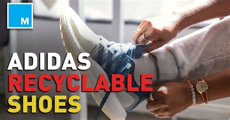 adidas recycled shoes program.